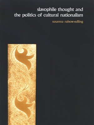 cover image of Slavophile Thought and the Politics of Cultural Nationalism
